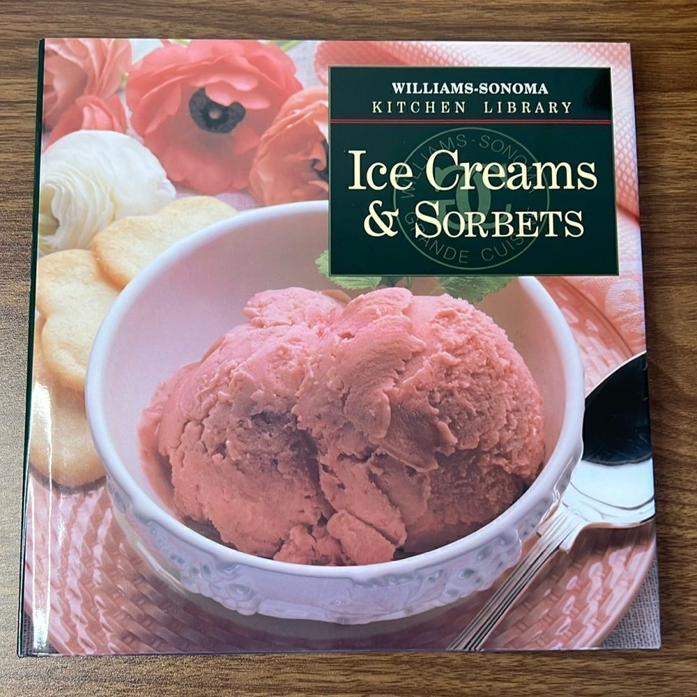 Williams-Sonoma Kitchen Library Cookbook ~ Ice Creams & Sorbets